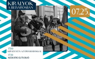 Királyok a Belvárosban – 2026.07.25